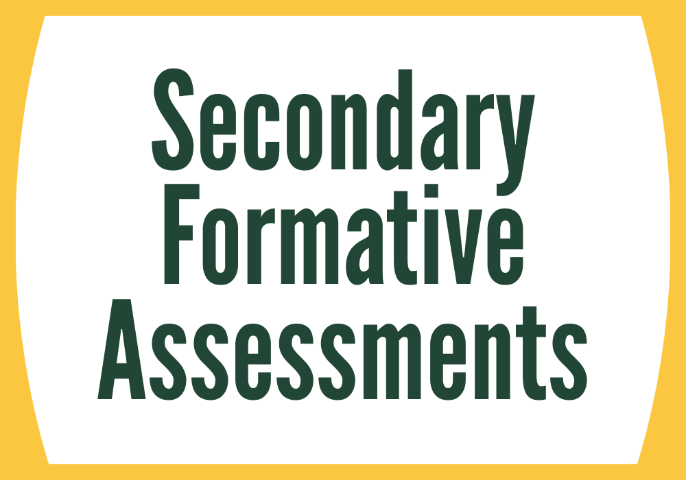 Secondary Formative Assessments