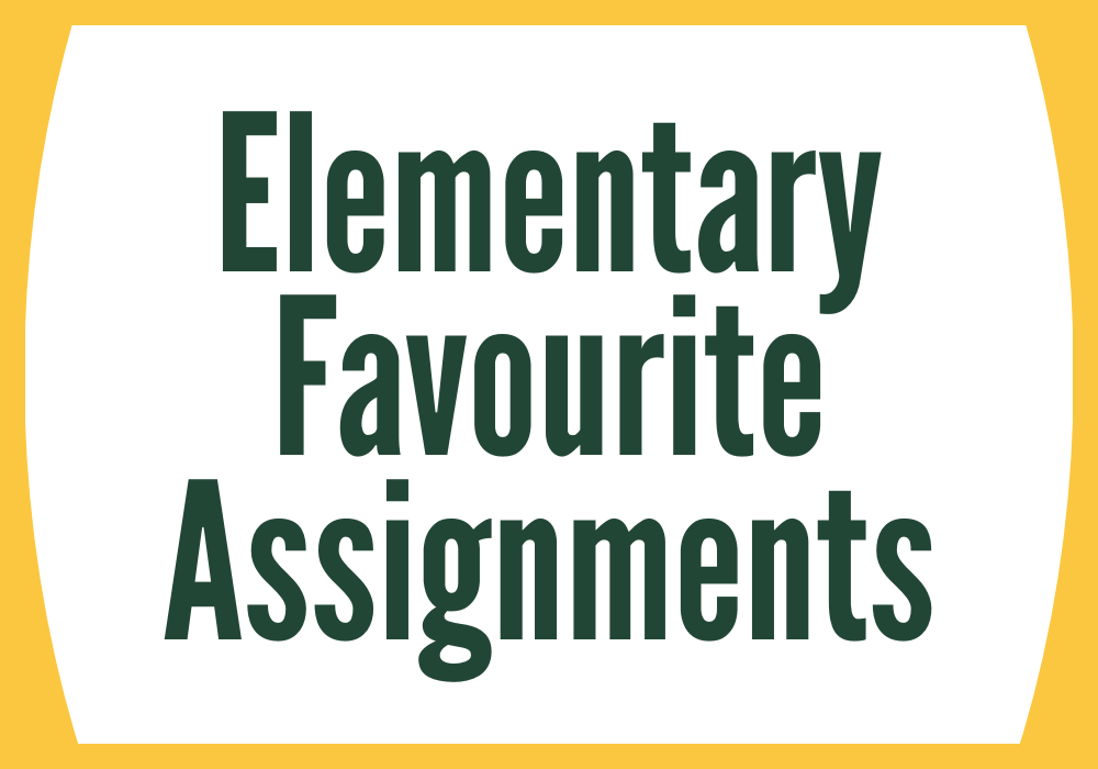 Elementary Favourite Assignments