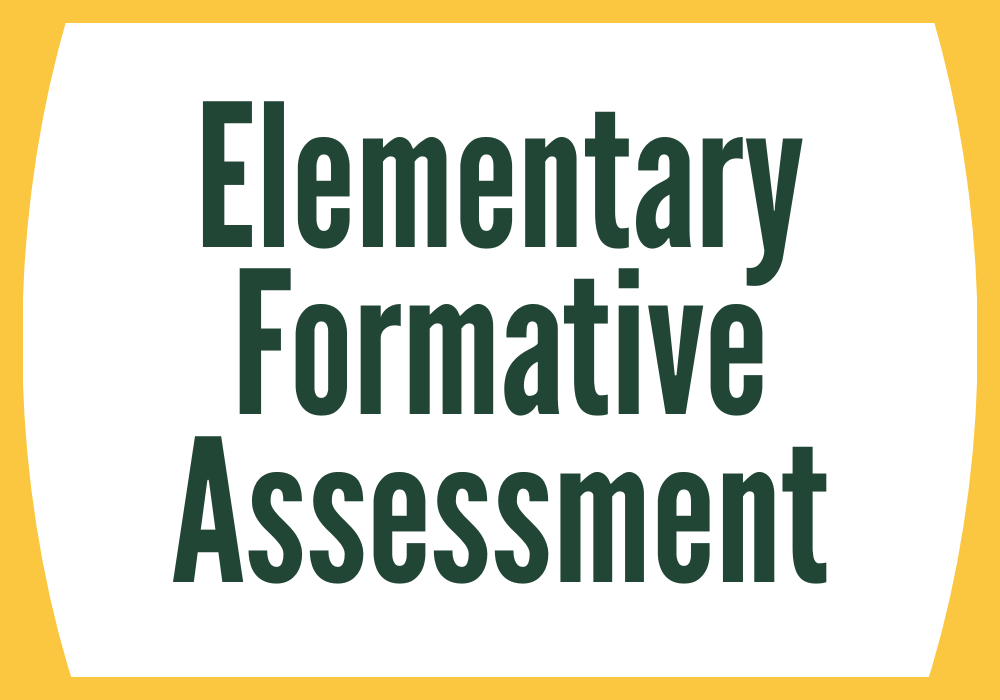 Elementary Formative Assessment